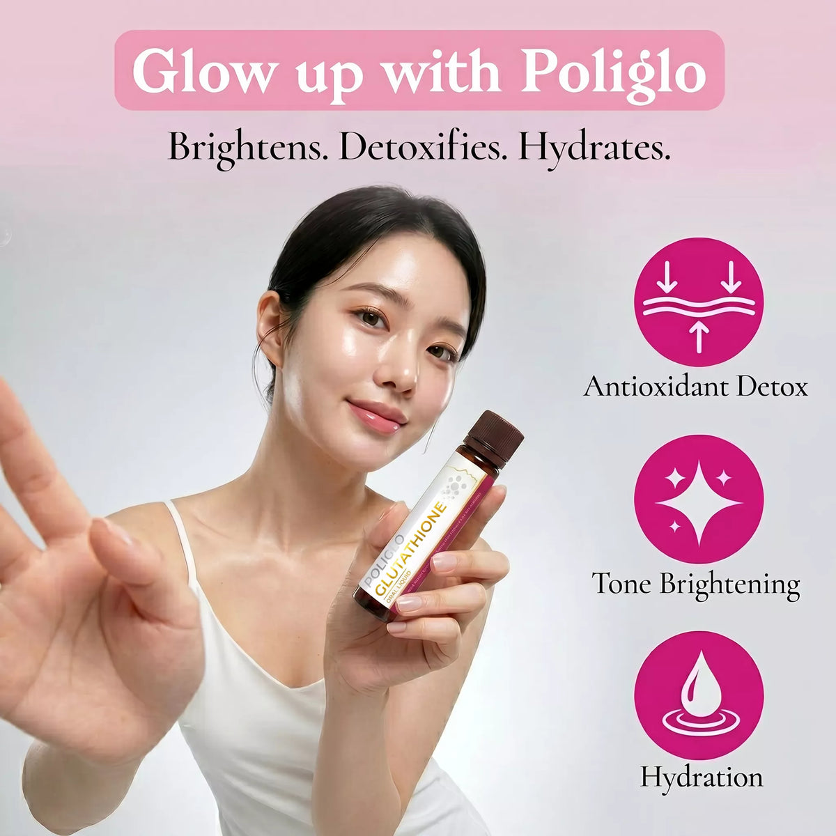 A smiling woman holding a single bottle of Poliglo Glutathione oral liquid shot alongside icons for Antioxidant Detox, Tone Brightening, and Hydration